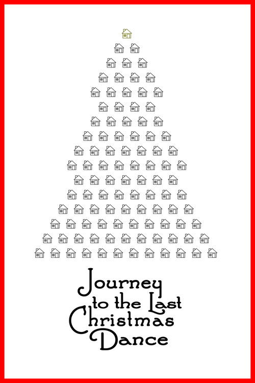 Journey to the Last Christmas Dance Poster