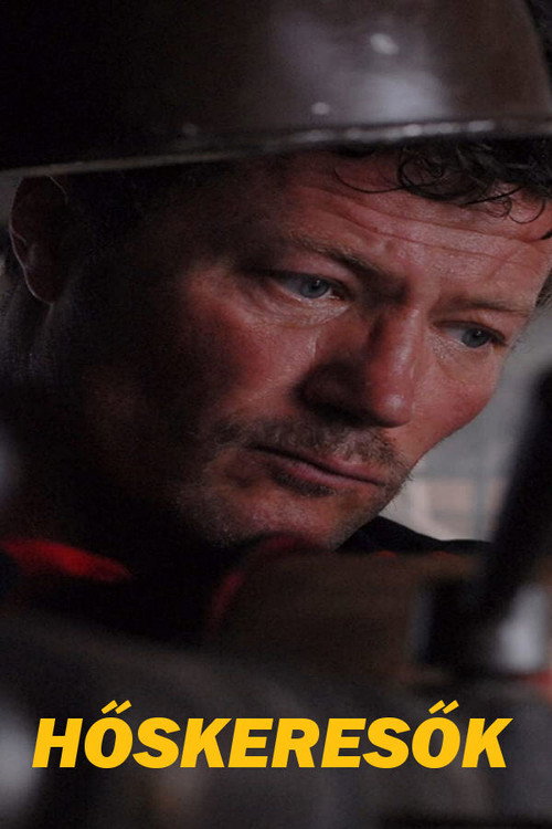 Hőskeresők Poster