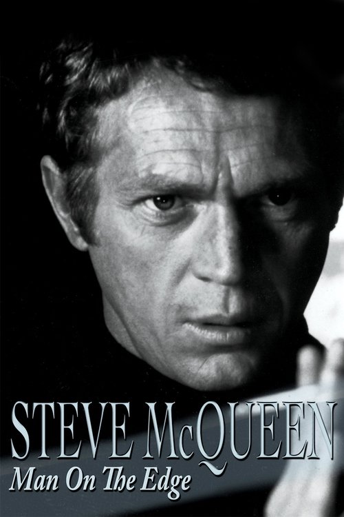 Steve McQueen: Man on the Edge Poster
