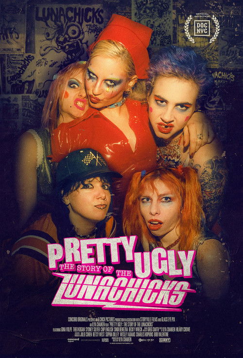 Pretty Ugly: The Story of the Lunachicks Poster