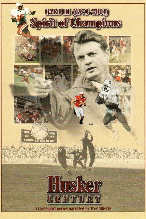 Husker Century III: Spirit of Champions 1973 - 2001 Poster