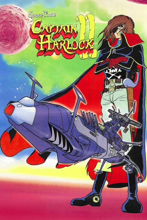Space Pirate Captain Harlock 2 Poster