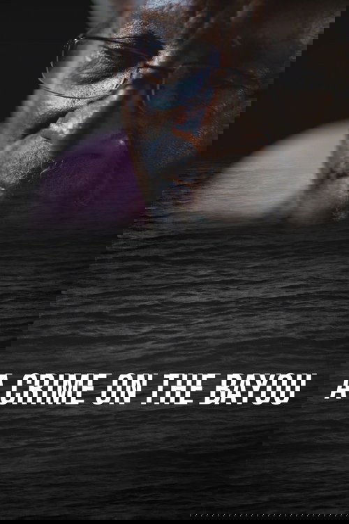 A Crime on the Bayou Poster