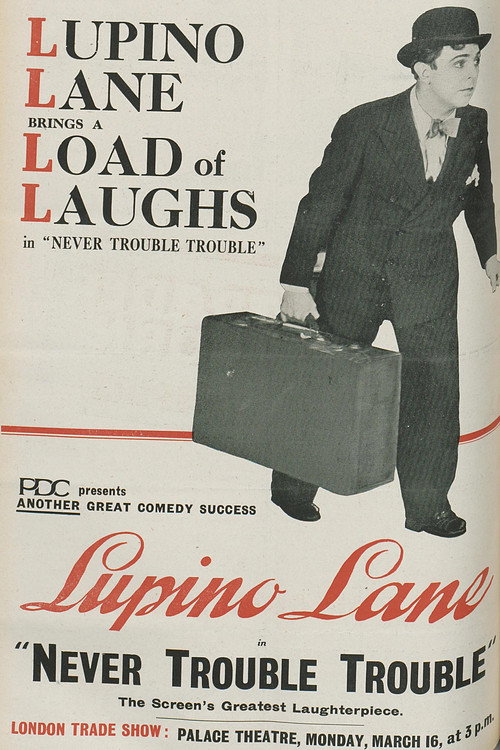 Never Trouble Trouble Poster