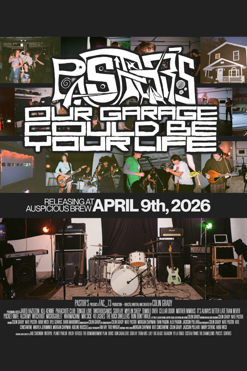 Pastor's: Our Garage Could Be Your Life Poster