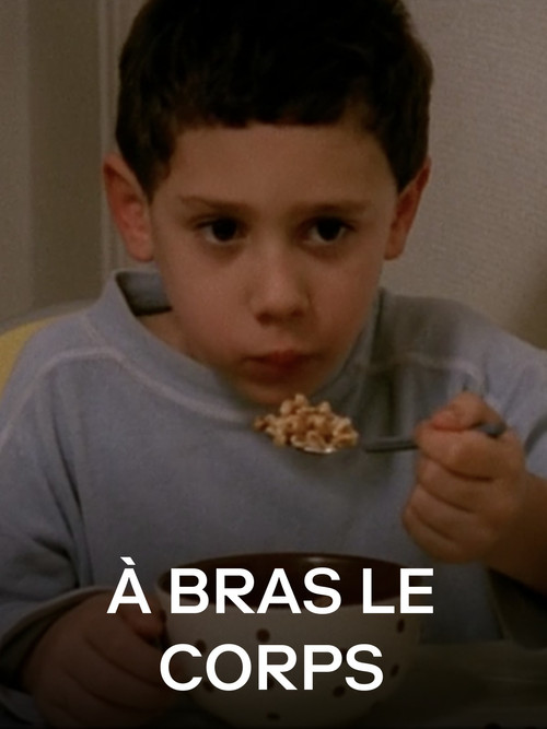 À bras le corps Poster