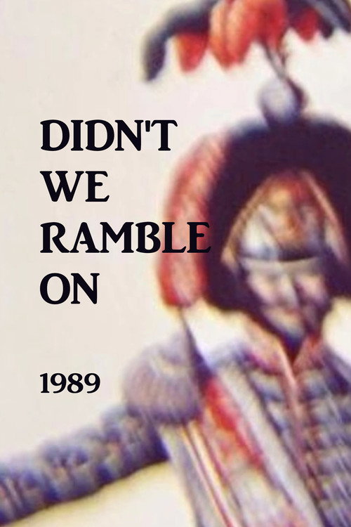 Didn't We Ramble On Poster