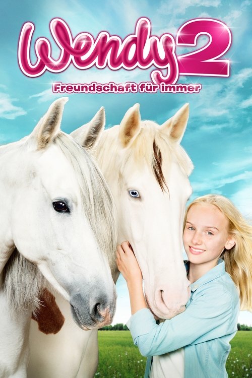Wendy 2 - Freundschaft für immer Poster