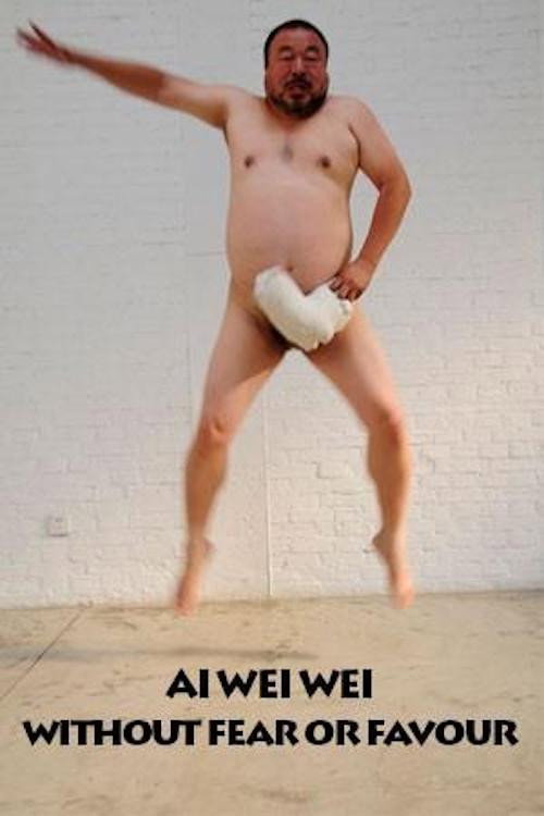 Ai Weiwei: Without Fear or Favour Poster