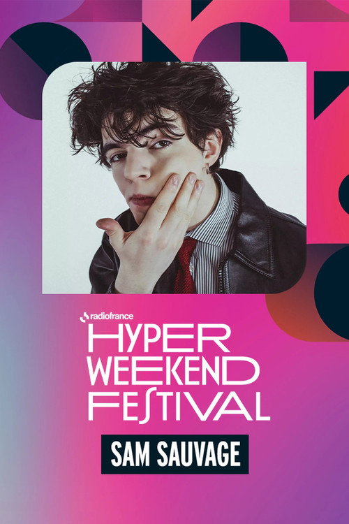 Sam Sauvage à l'Hyper Weekend Festival 2026 Poster