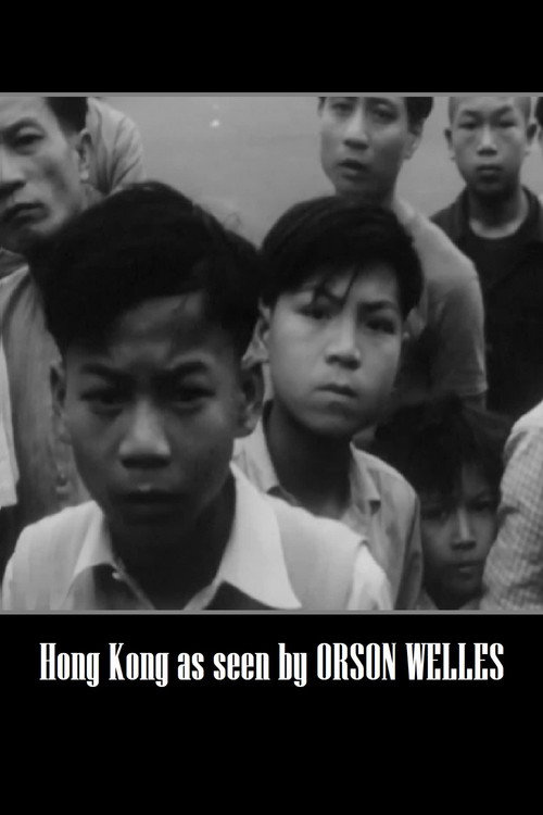 Five Columns on the Front Page: Hong Kong as seen by Orson Welles Poster