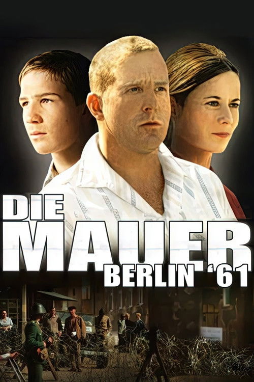 Die Mauer – Berlin '61 Poster