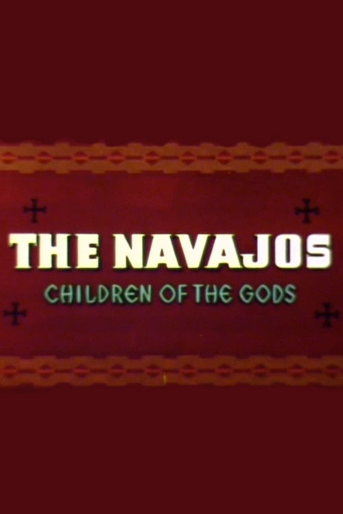 The Navajos: Children of the Gods Poster