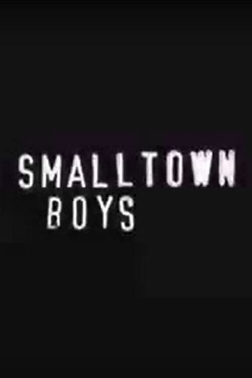 Smalltown Boys Poster