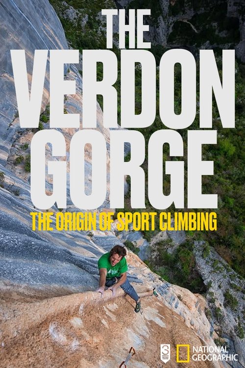 The Verdon Gorge, The Origin Of Sport Climbing Poster