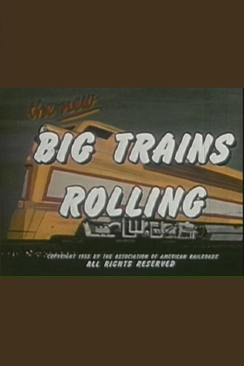 Big Trains Rolling Poster