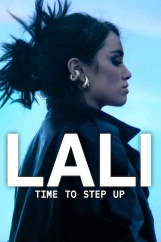 Lali: Time To Step Up Poster