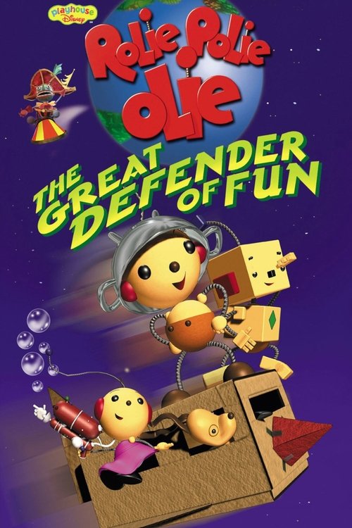 Rolie Polie Olie: The Great Defender of Fun Poster