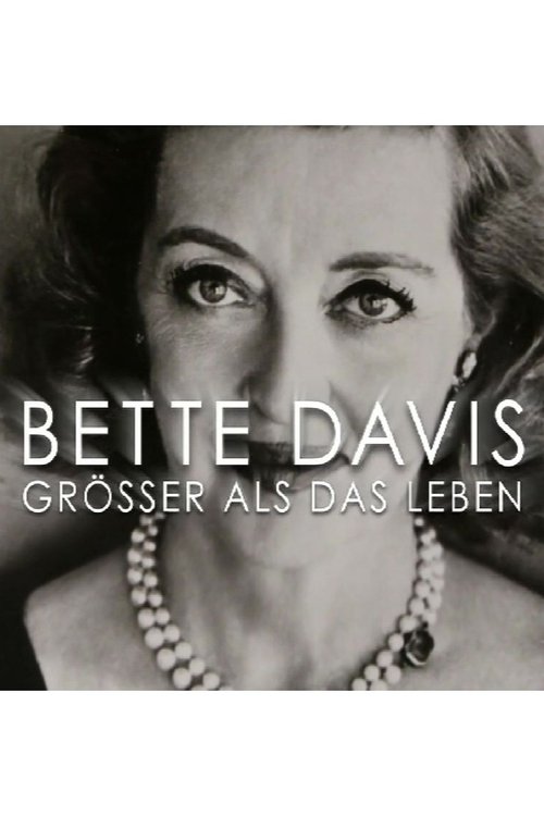 Bette Davis: Larger Than Life Poster