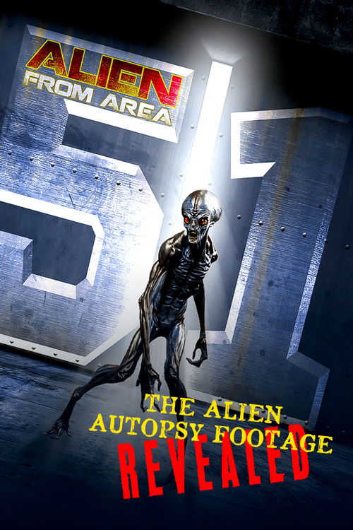 Alien from Area 51: The Alien Autopsy Footage Revealed Poster