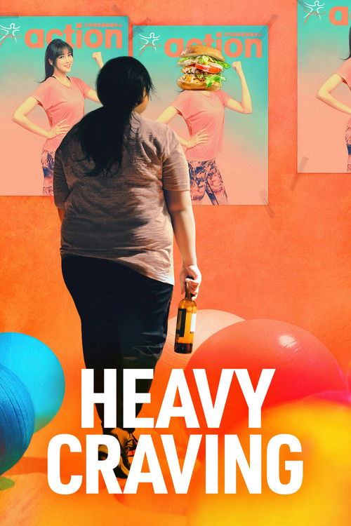 Heavy Craving Poster