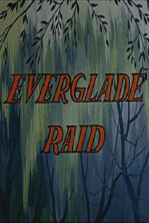 Everglade Raid Poster