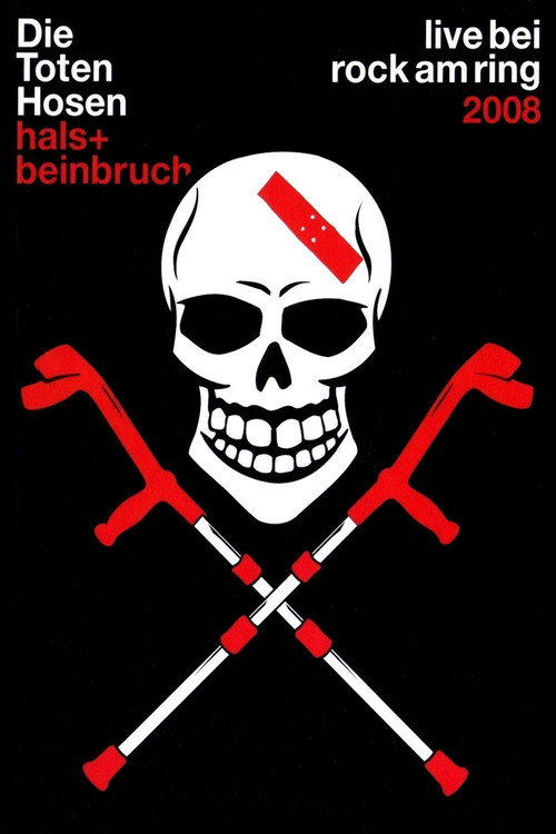 Die Toten Hosen - Hals- und Beinbruch Poster