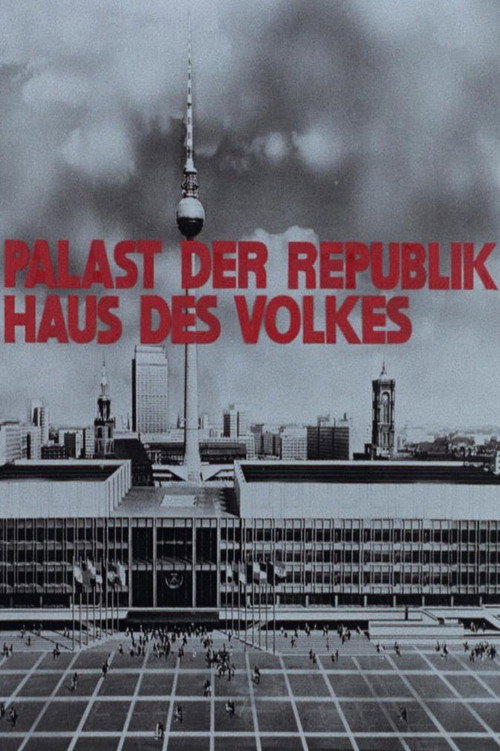 Palast der Republik – Haus des Volkes Poster