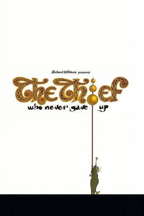 Richard Williams and the Thief Who Never Gave Up Poster