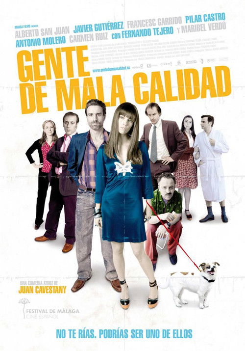 Gente de mala calidad Poster