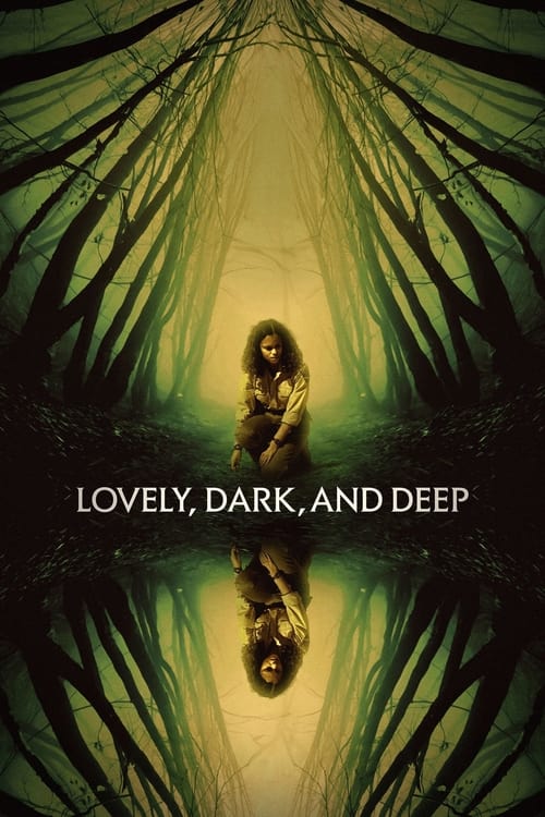 Lovely, Dark, and Deep Poster