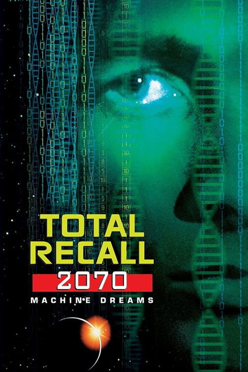 Total Recall 2070: Machine Dreams Poster