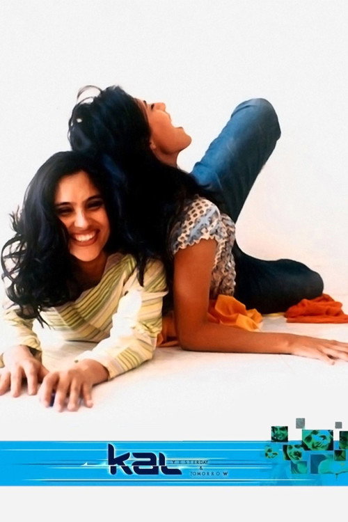 Kal: Yesterday and Tomorrow Poster