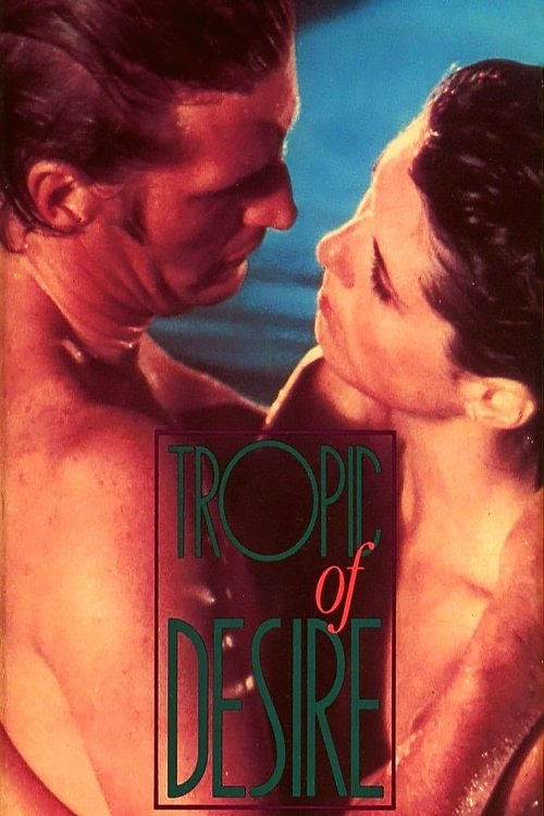 Tropic of Desire Poster