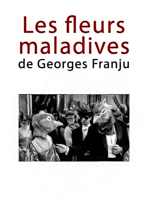 Les fleurs maladives de Georges Franju Poster