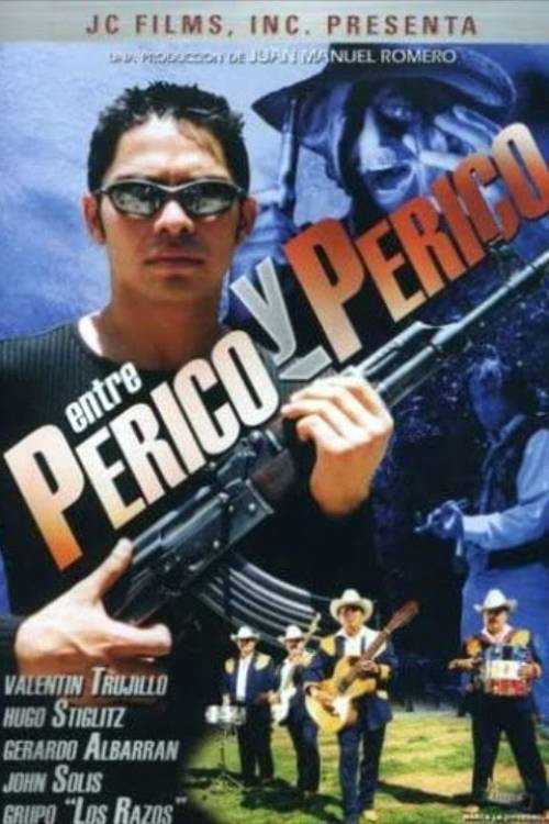 Entre perico y perico Poster