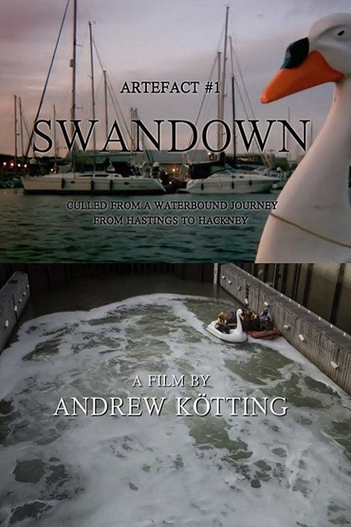 Artefact #1: Swandown – Culled from a Waterbound Journey from Hastings to Hackney Poster