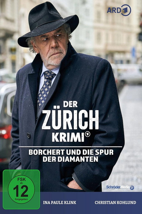 Der Zürich-Krimi: Borchert und die Spur der Diamanten Poster