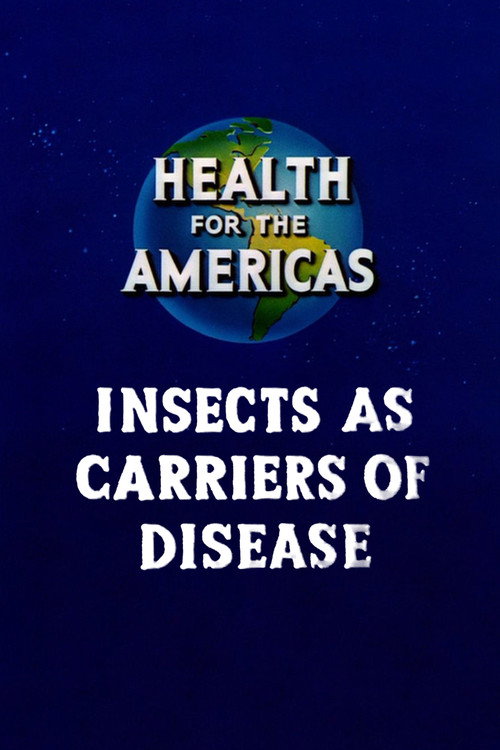 Health for the Americas: Insects as Carriers of Disease Poster