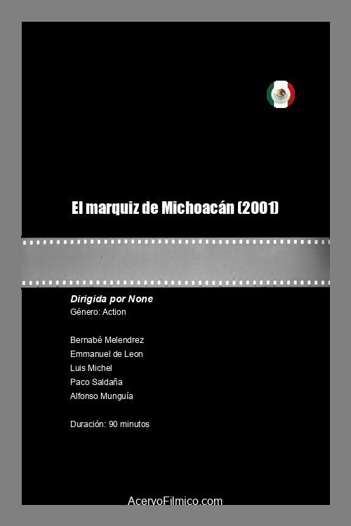 El marquiz de Michoacán Poster