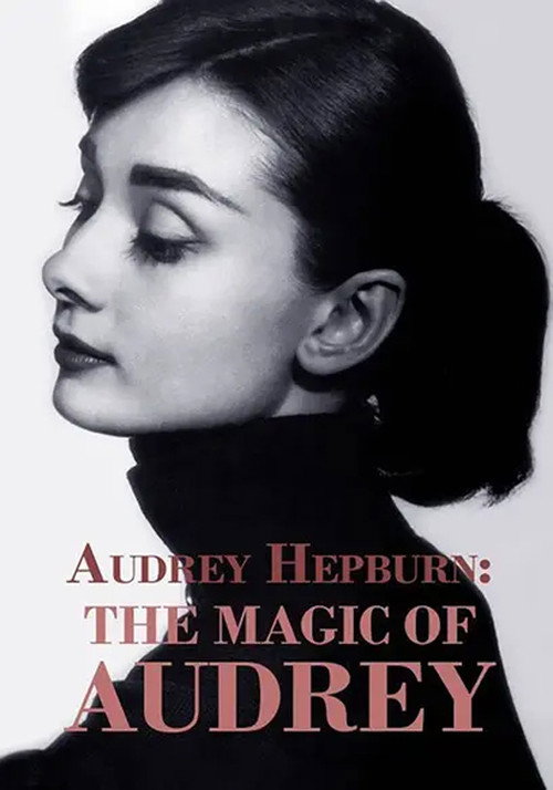 Audrey Hepburn: The Magic of Audrey Poster