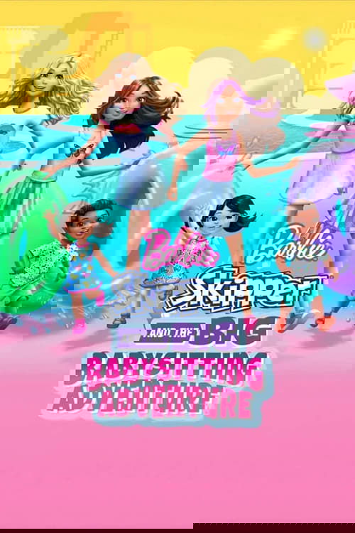 Barbie: Skipper and the Big Babysitting Adventure Poster