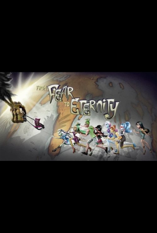 Monster High: From Fear to Eternity Poster