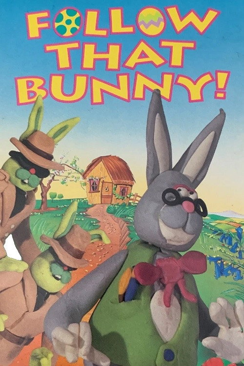 Follow That Bunny! Poster