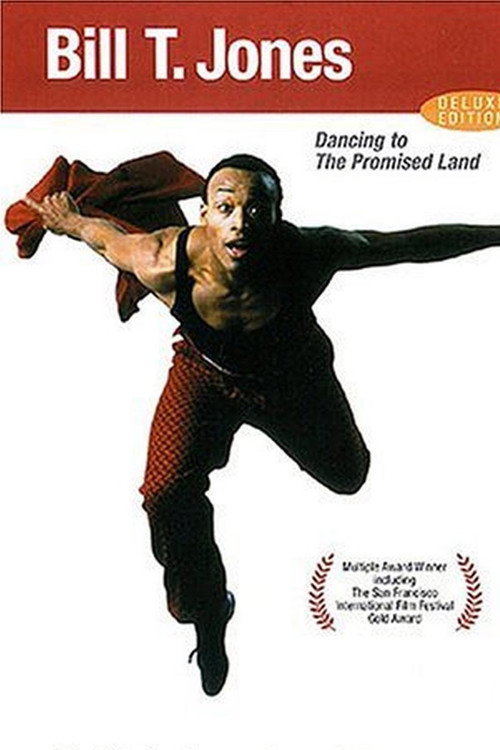 Bill T. Jones: Dancing to The Promised Land Poster