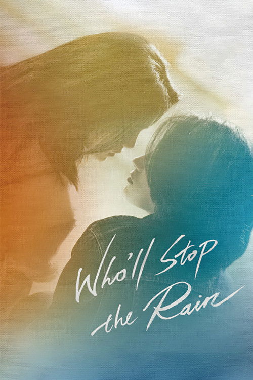 Who'll Stop the Rain Poster