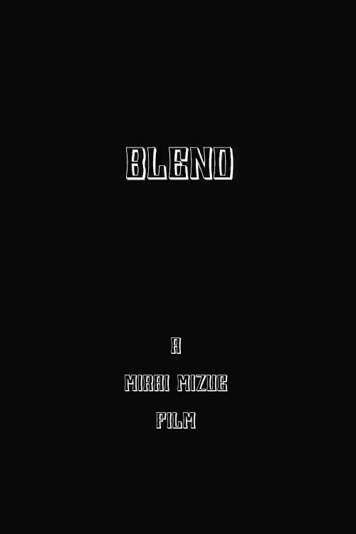 Blend Poster