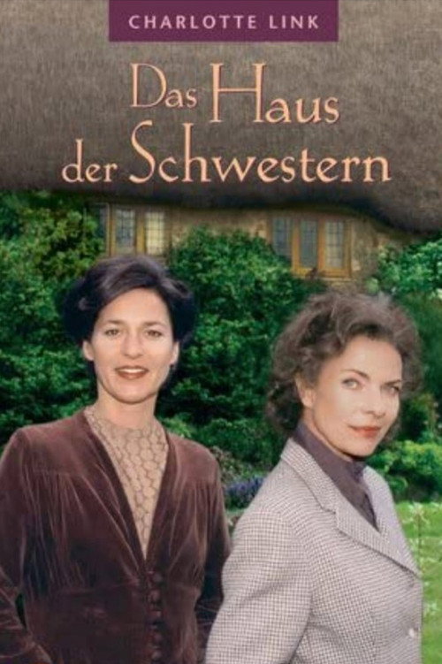 Charlotte Link: Das Haus der Schwestern Poster