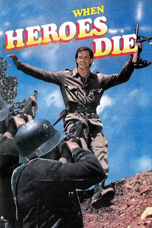 When Heroes Die Poster