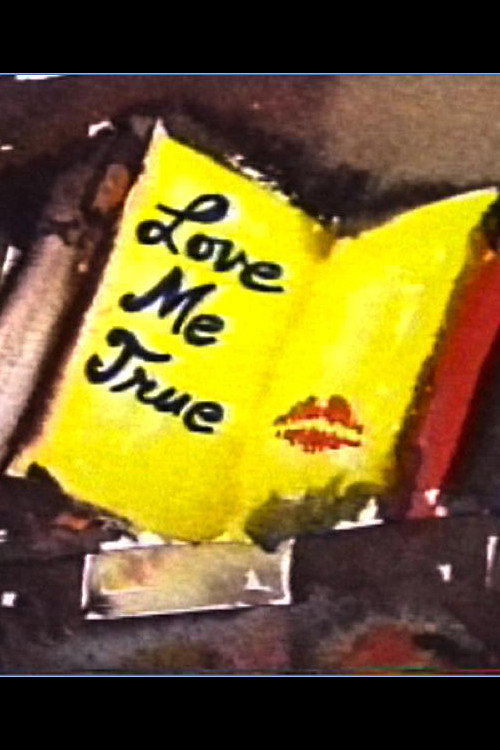 Love Me True Poster